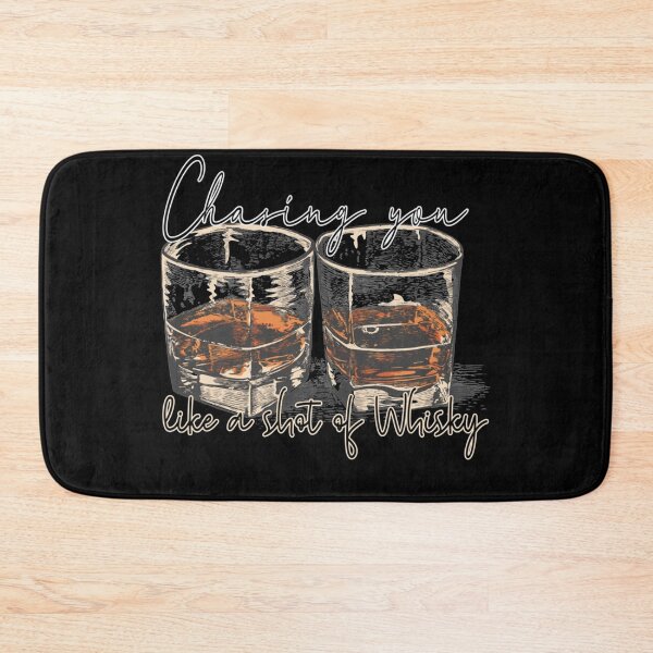 Item preview, chasing you like a shot of whisky   designed and sold by SchulistJosh.