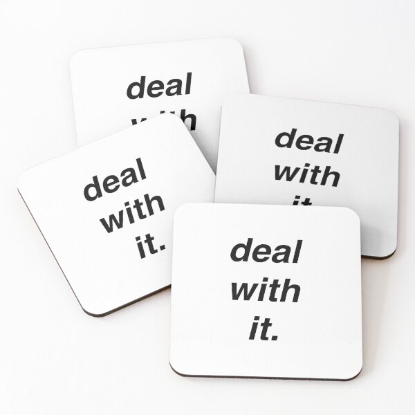 Item preview, Deal With It | Tough Love Reminder designed and sold by tomefromme.