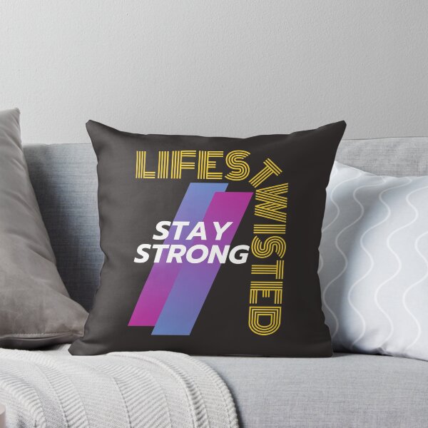 Item preview, Life's Twisted Stay Strong designed and sold by KDprint.