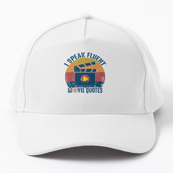 Retro Vintage I Speak Fluent Movie Quotes Movie Lover Gift t-shirt Baseball Cap