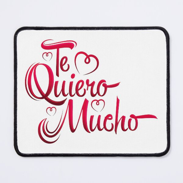 Item preview, Te Quiero Mucho, I Love You So Much designed and sold by graphic-genie.