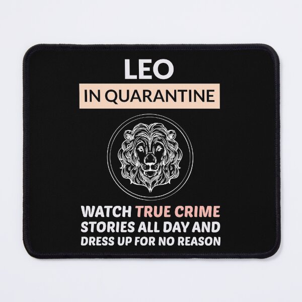 Item preview, Leo Zodiac True Crime Serial Killer Quarantine Funny designed and sold by CuteDesigns1.