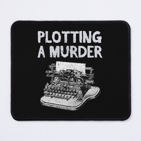 Item preview, Author Writer Funny Gift - Plotting A Murder designed and sold by CuteDesigns1.