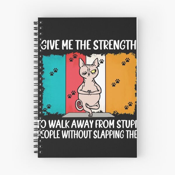 Item preview, Give Me The Strength to Walk Away from Stupid People Without Slapping Them designed and sold by NOELMEDINA.