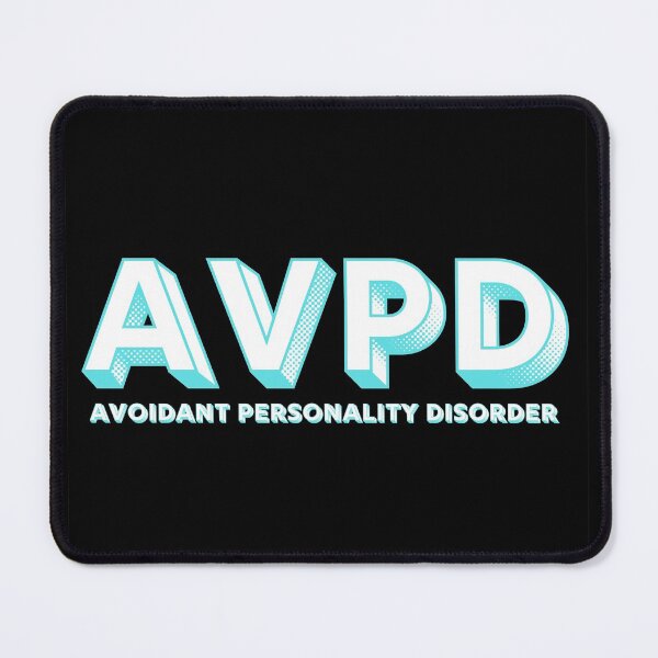 Item preview, Avoidant Personality disorder Colorful designed and sold by Creative Life.