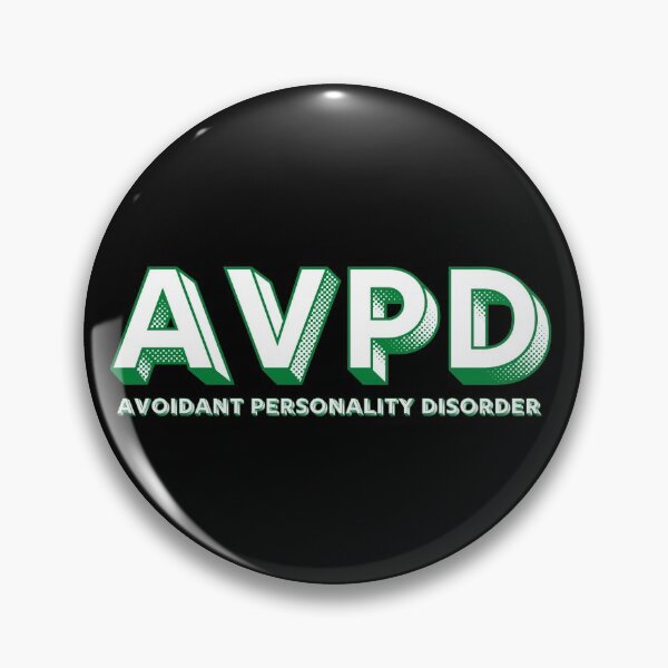 Item preview, AVPD Avoidant Personality disorder Colorful designed and sold by Creative Life.
