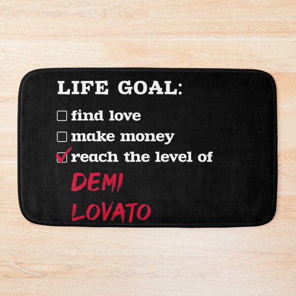 Item preview, Life goal - Demi Lovato designed and sold by 2Girls1Shirt.