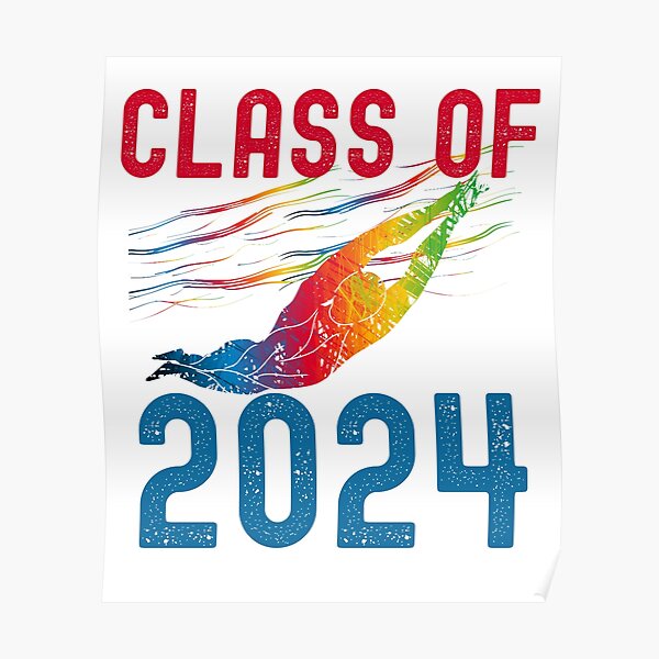 Class Of 2024 Swim Team 2024 Swimmer Poster For Sale By   Poster,504x498,f8f8f8 Pad,600x600,f8f8f8.u1 