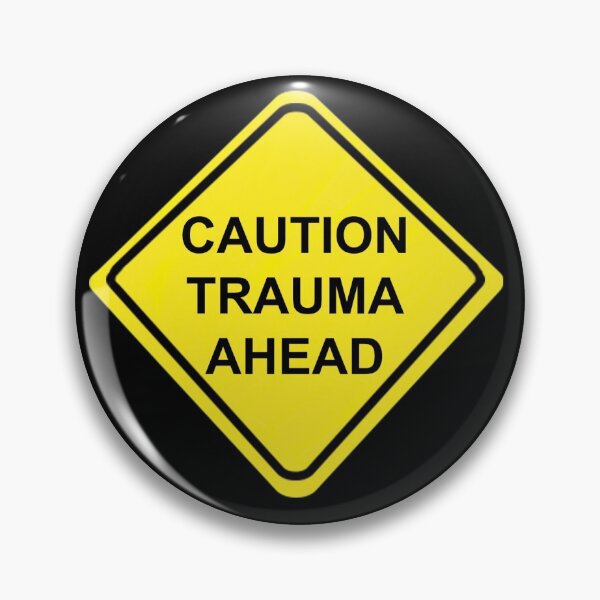 Item preview, Trauma Ahead designed and sold by jomuxc.