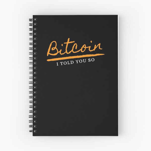 Item preview, Bitcoin I told you so HODL BTC Cryptocurrency Simple Text designed and sold by Bitcoin-Fashion.
