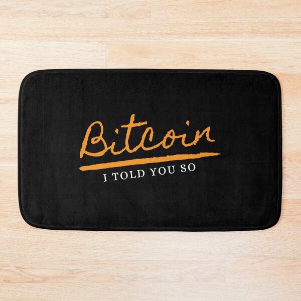 Item preview, Bitcoin I told you so HODL BTC Cryptocurrency Simple Text designed and sold by Bitcoin-Fashion.