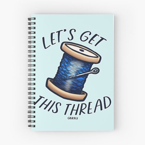 Item preview, Let's Get This Thread designed and sold by JanGrackle.