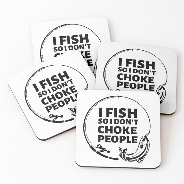 Item preview, I Fish So I Don't Choke People Funny Sayings Fishing For Fishing Lover T-shirt designed and sold by world-of-things.