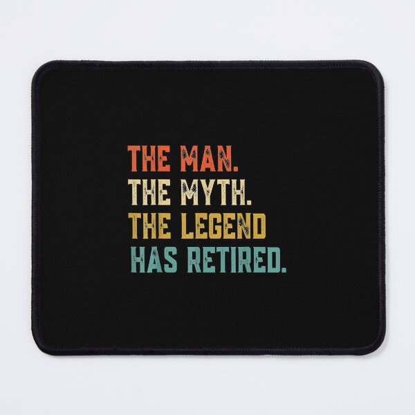 Item preview, Retired 2022 The Man Myth Legend Has Retired Retirement Gift designed and sold by keithldavis.
