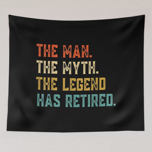 Item preview, Retired 2022 The Man Myth Legend Has Retired Retirement Gift designed and sold by keithldavis.