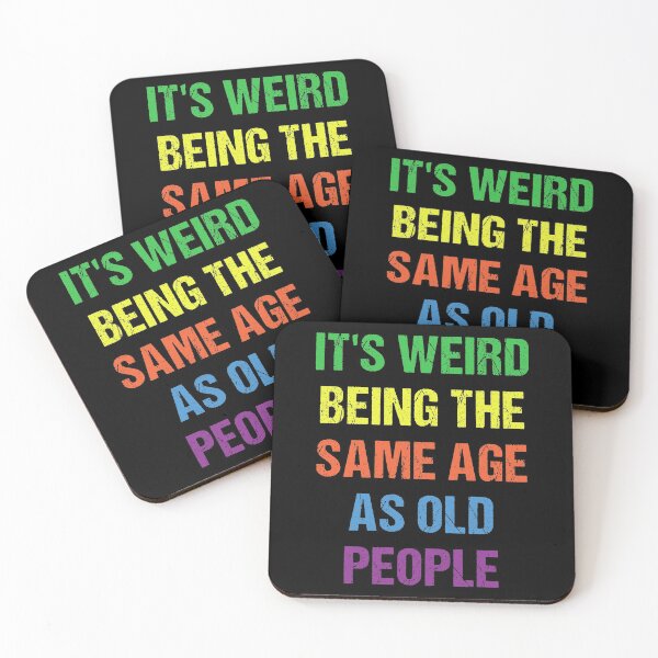Item preview, It's Weird Being The Same Age As Old People Retro Design Funny Old People Distressed designed and sold by naworas.