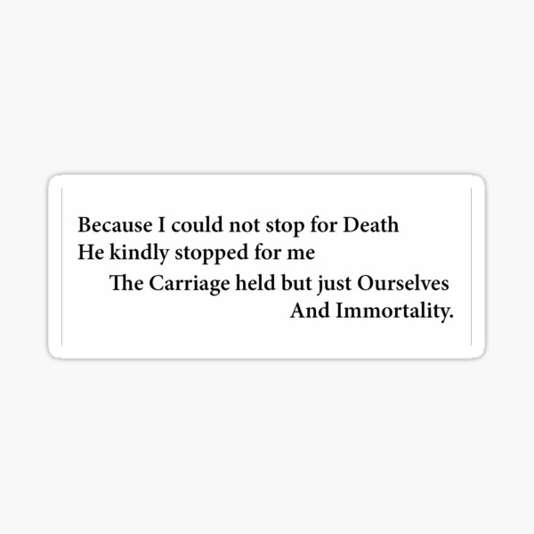 Item preview, Because I Could Not Stop For Death (Emily Dickinson) designed and sold by -Ruby-Grace-.
