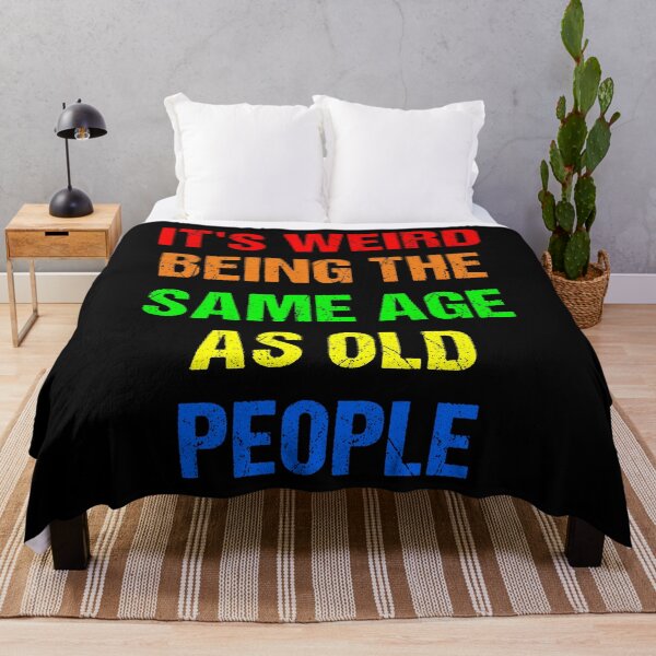 Item preview, It's Weird Being The Same Age As Old People Retro Design Funny Old People Distressed designed and sold by naworas.