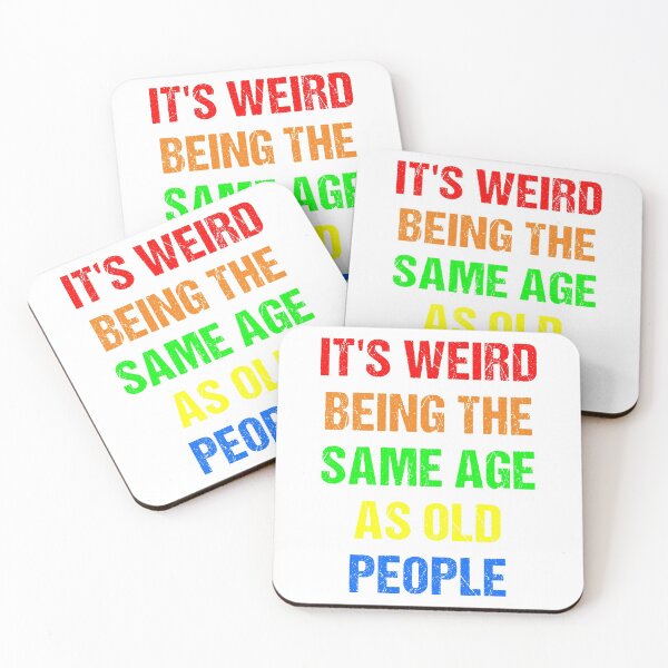 Item preview, It's Weird Being The Same Age As Old People Vintage Design Funny Old People Distressed designed and sold by naworas.