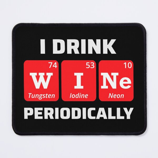 Item preview, Wine Lovers Chemistry Periodic Table Funny Humour designed and sold by CuteDesigns1.