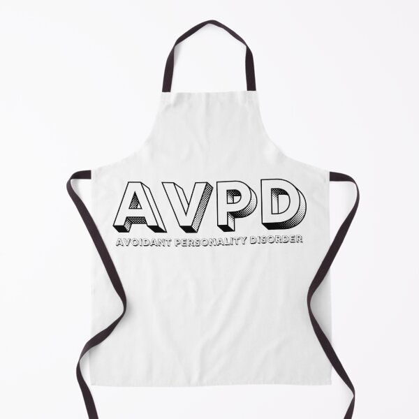Item preview, AVPD Avoidant Personality Disorder in black designed and sold by Creative Life.