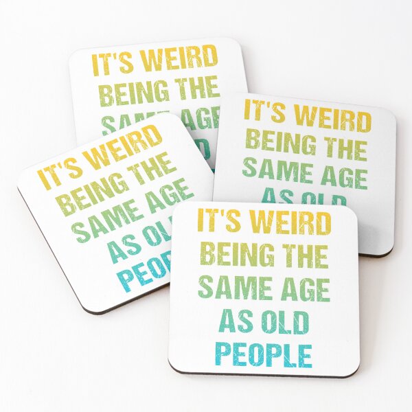 Item preview, It's Weird Being The Same Age As Old People Vintage Design Funny Old People Distressed designed and sold by naworas.