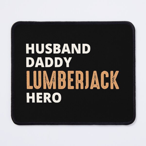 Item preview, Lumberjack Dad Axe Tree Woodworker Chainsaw Logger designed and sold by CuteDesigns1.
