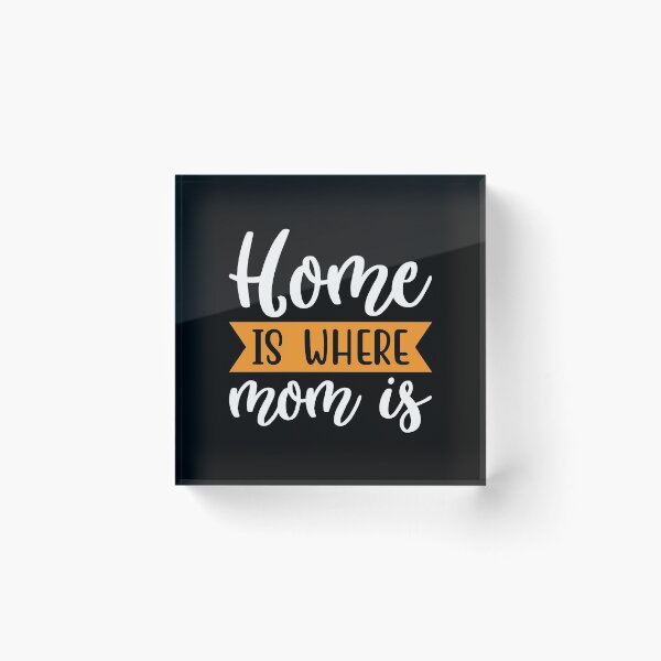 Item preview, Home is where mom is designed and sold by BeeMeCreative.