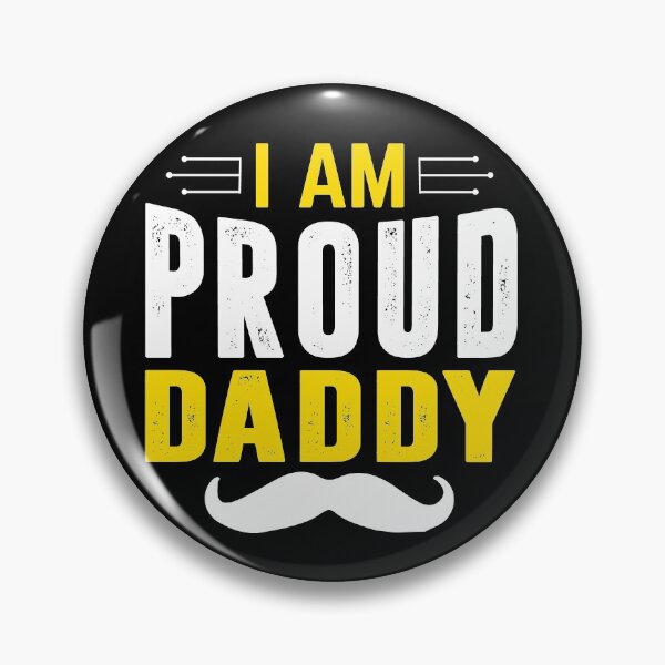 Item preview, I am Proud Daddy designed and sold by BeeMeCreative.