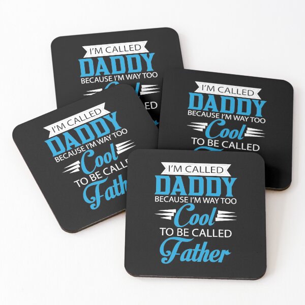 Item preview, I'm called Daddy because I'm too cool to be called Father designed and sold by BeeMeCreative.