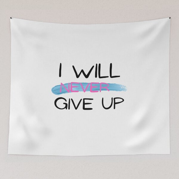 Item preview, i will never give up designed and sold by TThousand.