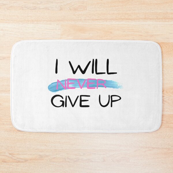 Item preview, i will never give up designed and sold by TThousand.