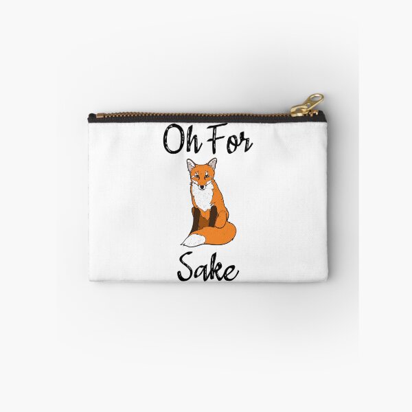 Item preview, Oh For Fox Sake designed and sold by Rongway76.
