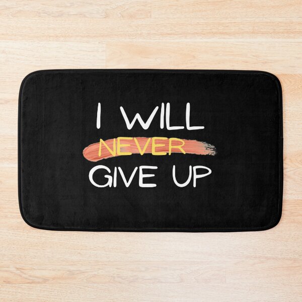 Item preview, i will never give up designed and sold by TThousand.
