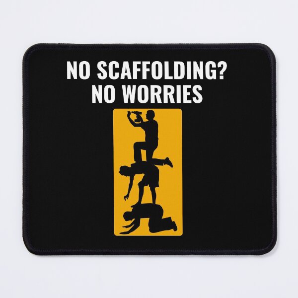 Item preview, Scaffolder Scaffold Builder Scaffolding Platform Worker Funny Sayings designed and sold by CuteDesigns1.
