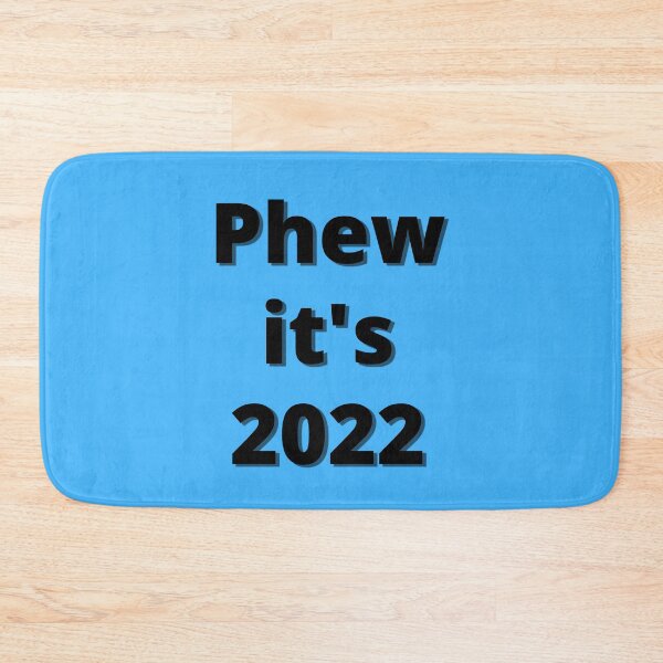 Item preview, Phew it's 2022! designed and sold by WelshStuff.
