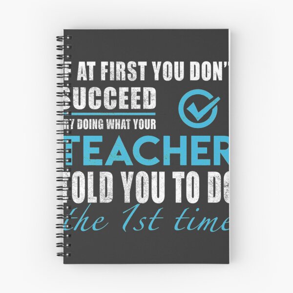 Item preview, Teacher - Told You To Do The 1st Time Gift Item Tee designed and sold by Gcinn.