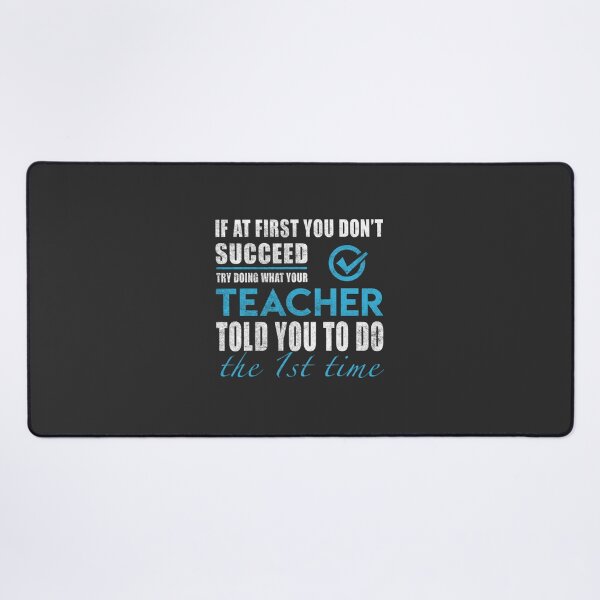 Item preview, Teacher - Told You To Do The 1st Time Gift Item Tee designed and sold by Gcinn.