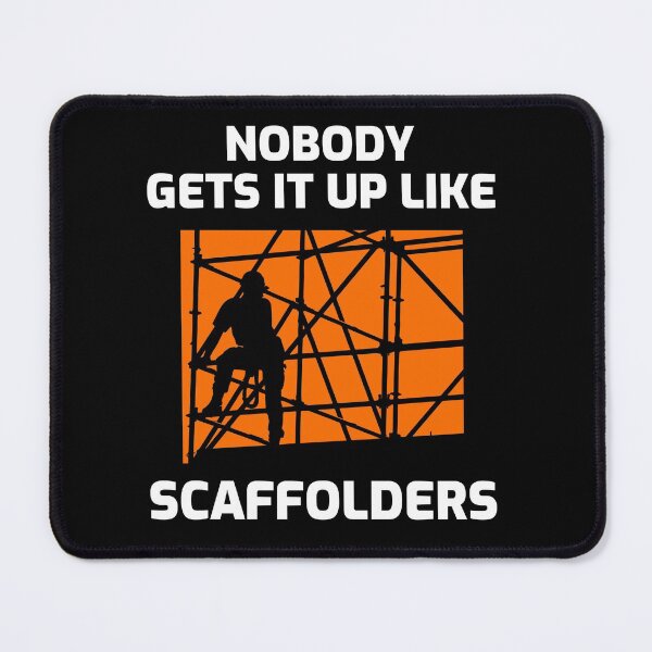 Item preview, Scaffolder Scaffold Builder Scaffolding Platform Worker Funny Sayings designed and sold by CuteDesigns1.