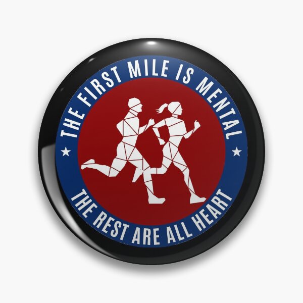Item preview, THE FIRST MILE IS MENTAL designed and sold by the Zarock Shop.