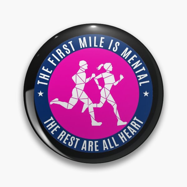 Item preview, THE FIRST MILE IS MENTAL designed and sold by the Zarock Shop.