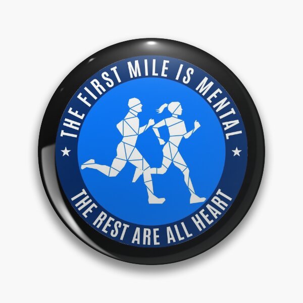 Item preview, THE FIRST MILE IS MENTAL designed and sold by the Zarock Shop.