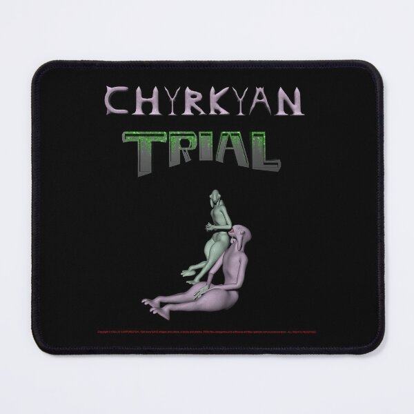634. Chyrkyan Trial (Cyoven'Hant Chyrkyans) Mouse Pad