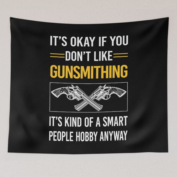 Item preview, Funny Smart People Gunsmithing Gunsmith designed and sold by jiggleterrified.