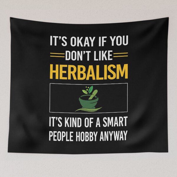 Item preview, Funny Smart People Herbalism Herbalist Phytotherapy Herb Herbs Herbal designed and sold by jiggleterrified.