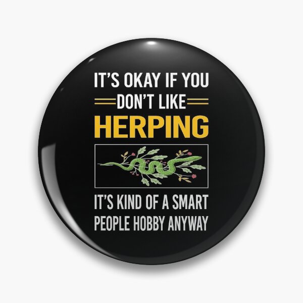 Item preview, Funny Smart People Herping Herpetologist Herpetology Herp Herps Herper designed and sold by jiggleterrified.