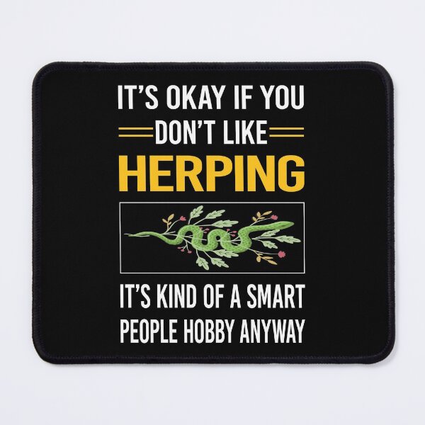 Item preview, Funny Smart People Herping Herpetologist Herpetology Herp Herps Herper designed and sold by jiggleterrified.