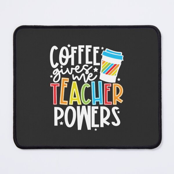 Item preview, Coffee Gives Me Teacher Powers designed and sold by Gcinn.