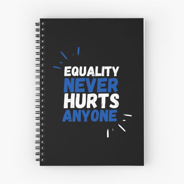Item preview, Equality never hurts anyone  designed and sold by Creative Life.