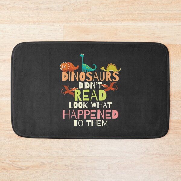 Item preview, Dinosaurs Didnt Read Look What Happened To Them Teacher designed and sold by Gcinn.